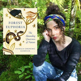 Forest Euphoria: The Abounding Queerness of Nature