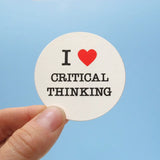 I love Critical Thinking Sticker