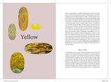 The Art of Colour: The History of Art in 39 Pigments