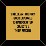 Short History of Black Craft in Ten Objects