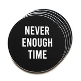 NEVER ENOUGH TIME Sticker