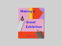 Making a Great Exhibition