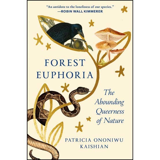 Forest Euphoria: The Abounding Queerness of Nature