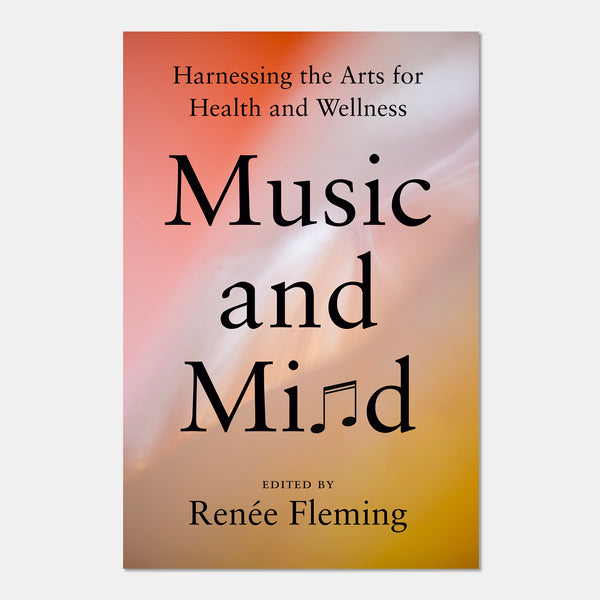 Music and Mind Harnessing the Arts for Health and Wellness