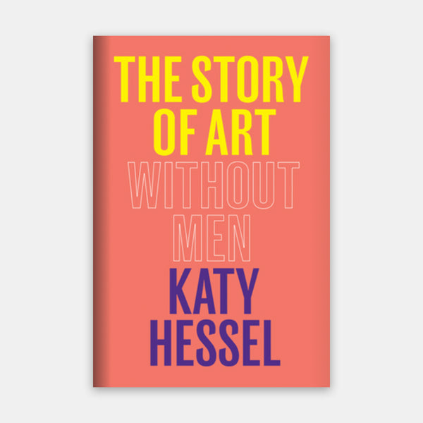 The Story of Art Without Men