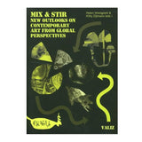 Mix & Stir: Contemporary Art from Global Perspectives