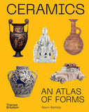 Ceramics: An Atlas of Forms
