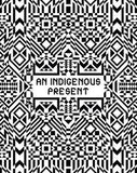 An Indigenous Present