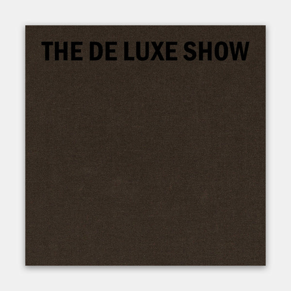 The De Luxe Show