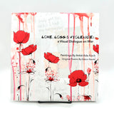 Love, Loss & Violence: a Visual Dialogue on War