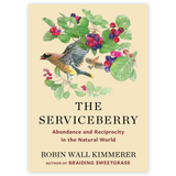 The Serviceberry: Abundance and Reciprocity in the Natural World