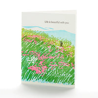 Life is Beautiful with You Card