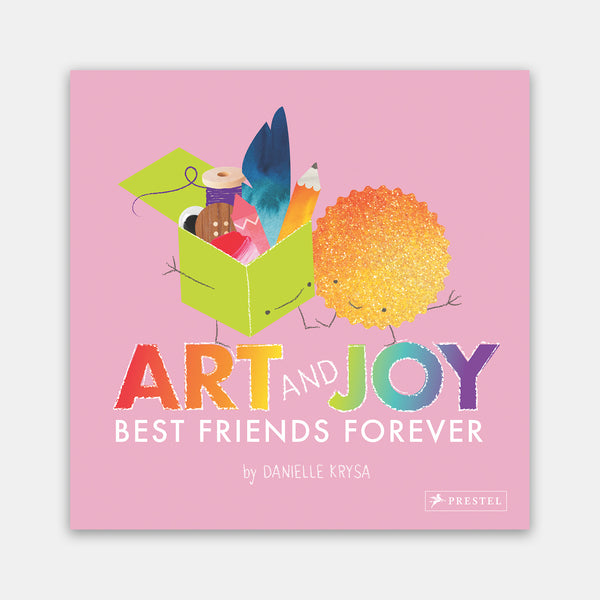 Art & Joy: Best Friends Forever