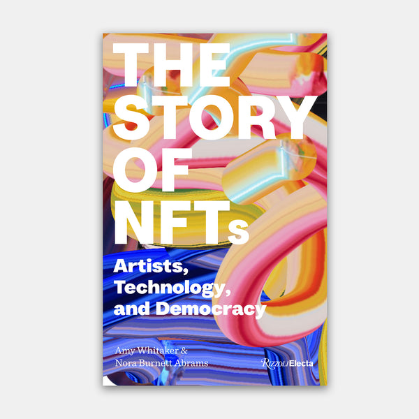 The Story of NFTs: Artists, Technology, and Democracy